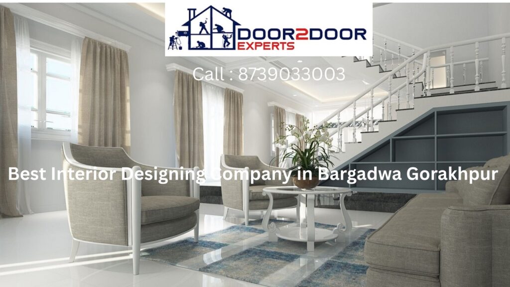 Best Interior Designing Companies in Bargadwa Gorakhpur